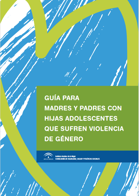 guia padres y madres con hijas adolescentes que sufre violencia de genero.pdf